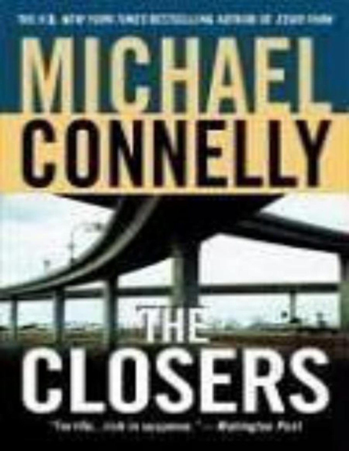 The Closers Harry Bosch 11 Harry Bosch Universe 15 Michael Connelly