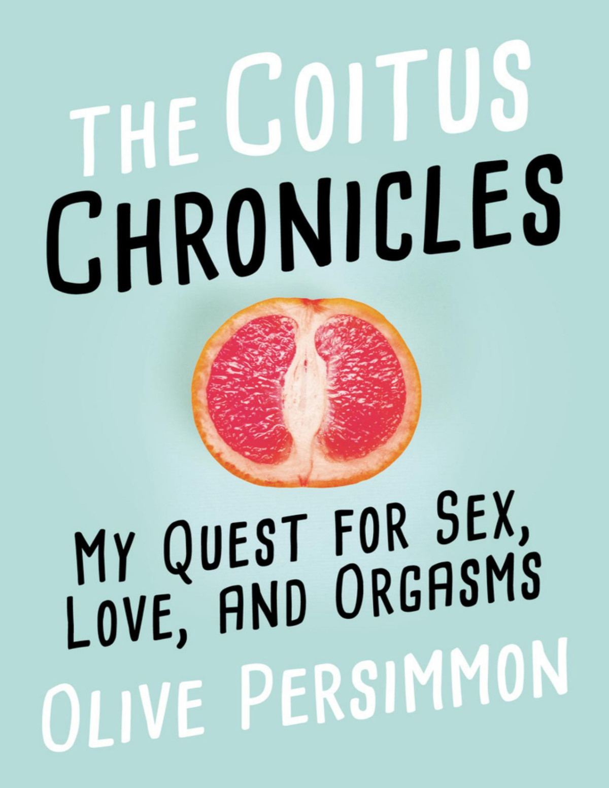 The Coitus Chronicles Olive Persimmon