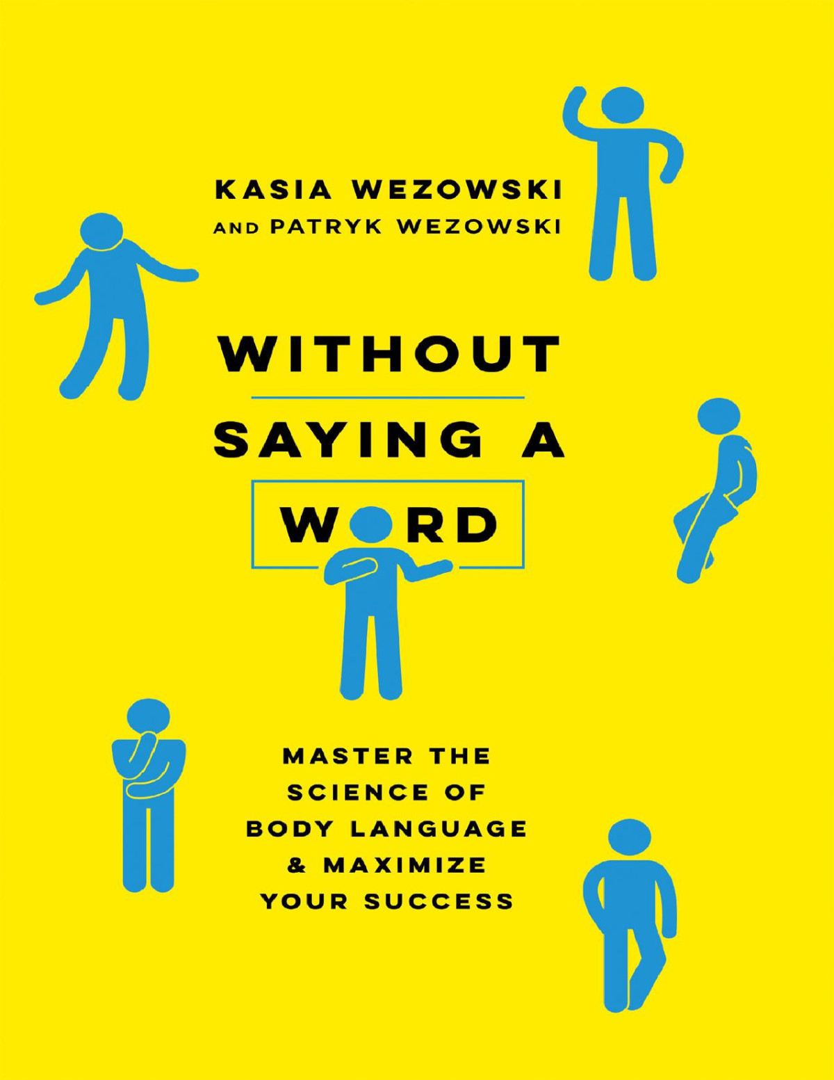 Without Saying A Word Kasia Wezowski