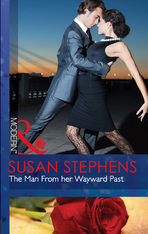 The Man From Her Wayward Past Susan Stephens