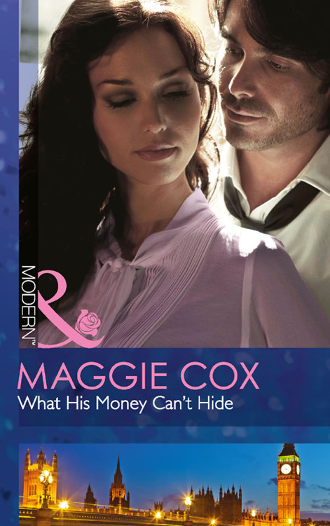 What His Money Cant Hide Maggie Cox