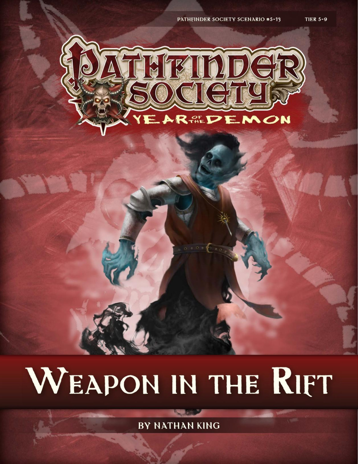 Pathfinder Society Scenario 513 Weapon Of The Rift Nathan King