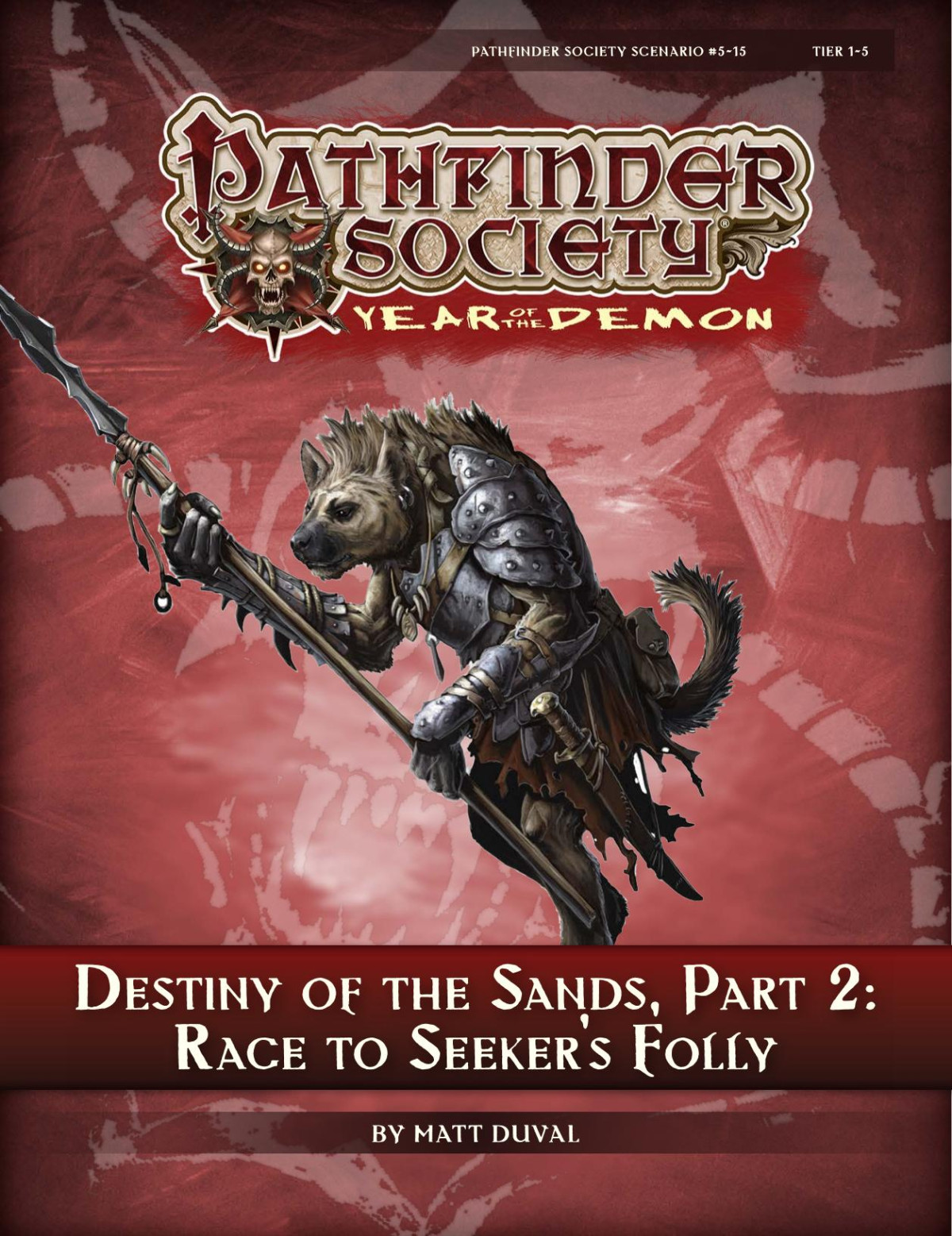 Pathfinder Society Destiny Of The Sands Part 2 Race To Seekers Folly Matt Duval