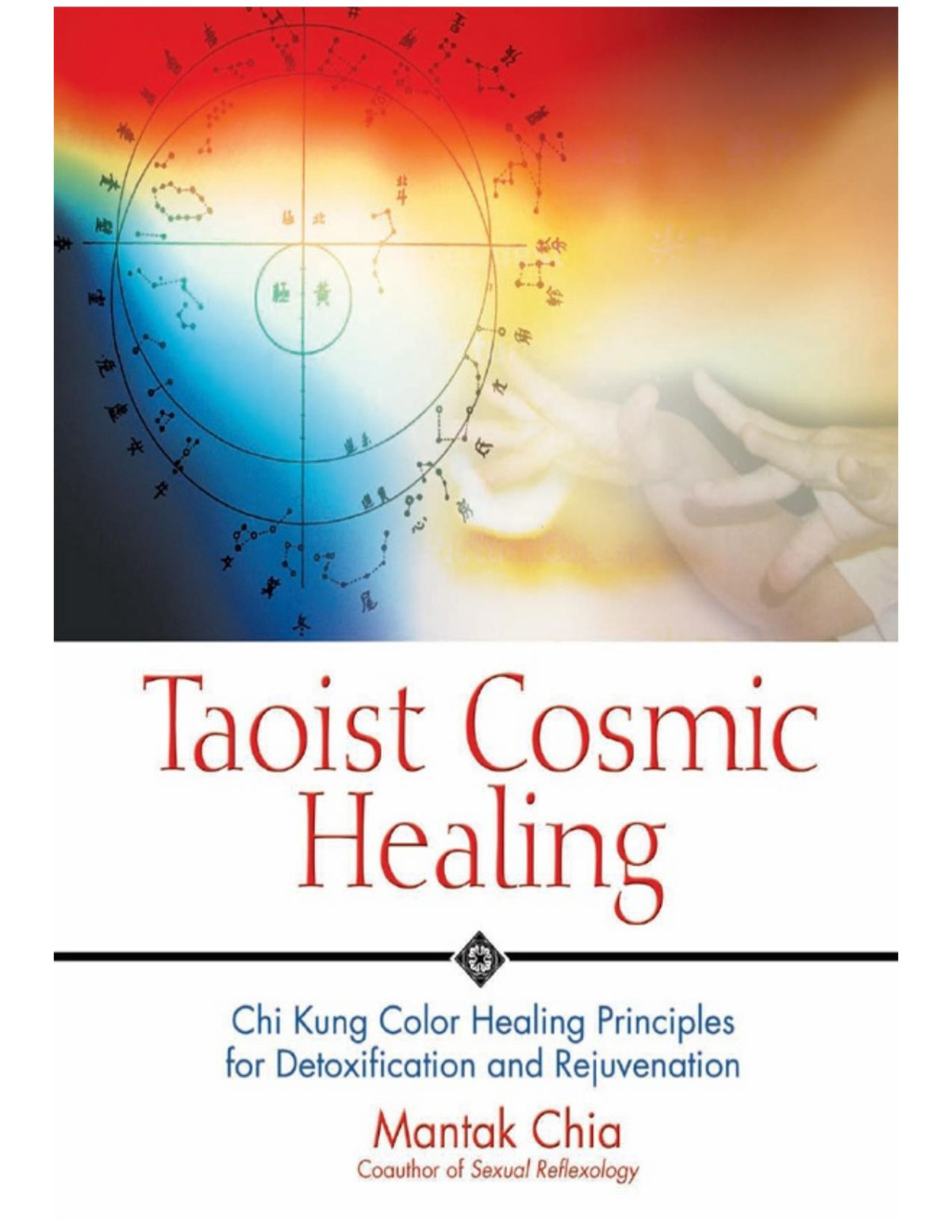 Taoist Cosmic Healing Mantak Chia