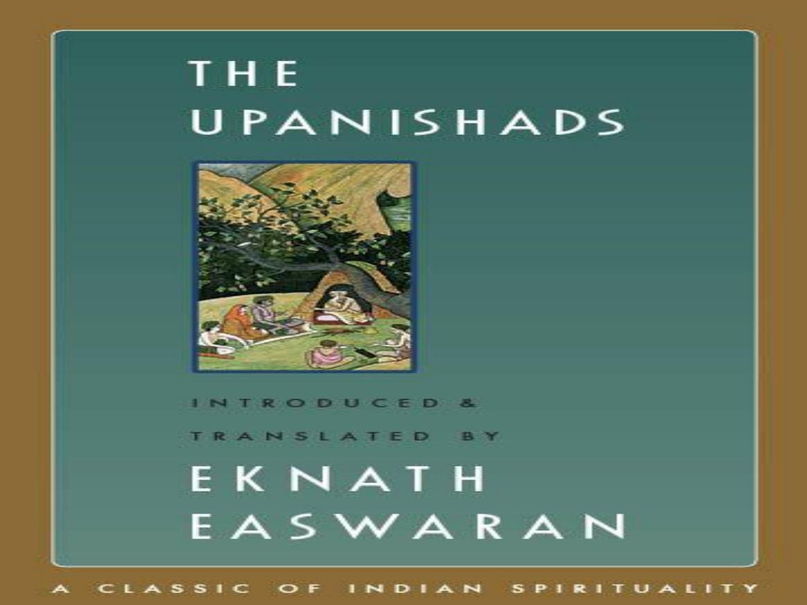 The Upanishads Classic Of Indian Spirituality Eknath Easwaran
