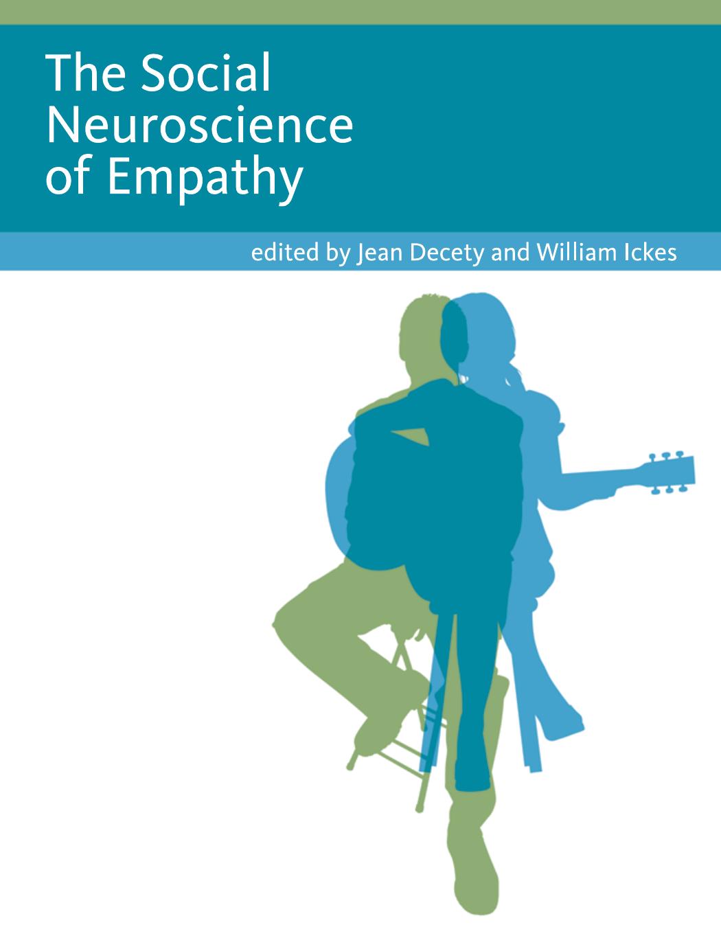 The Social Neuroscience Of Empathy Jean Decety