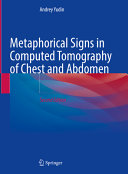Metaphorical Signs In Computed Tomography Of Chest And Abdomen 2e 2nd Edition Andrey Yudin