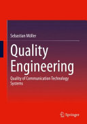 Quality Engineering Quality Of Communication Technology Systems Sebastian Mller