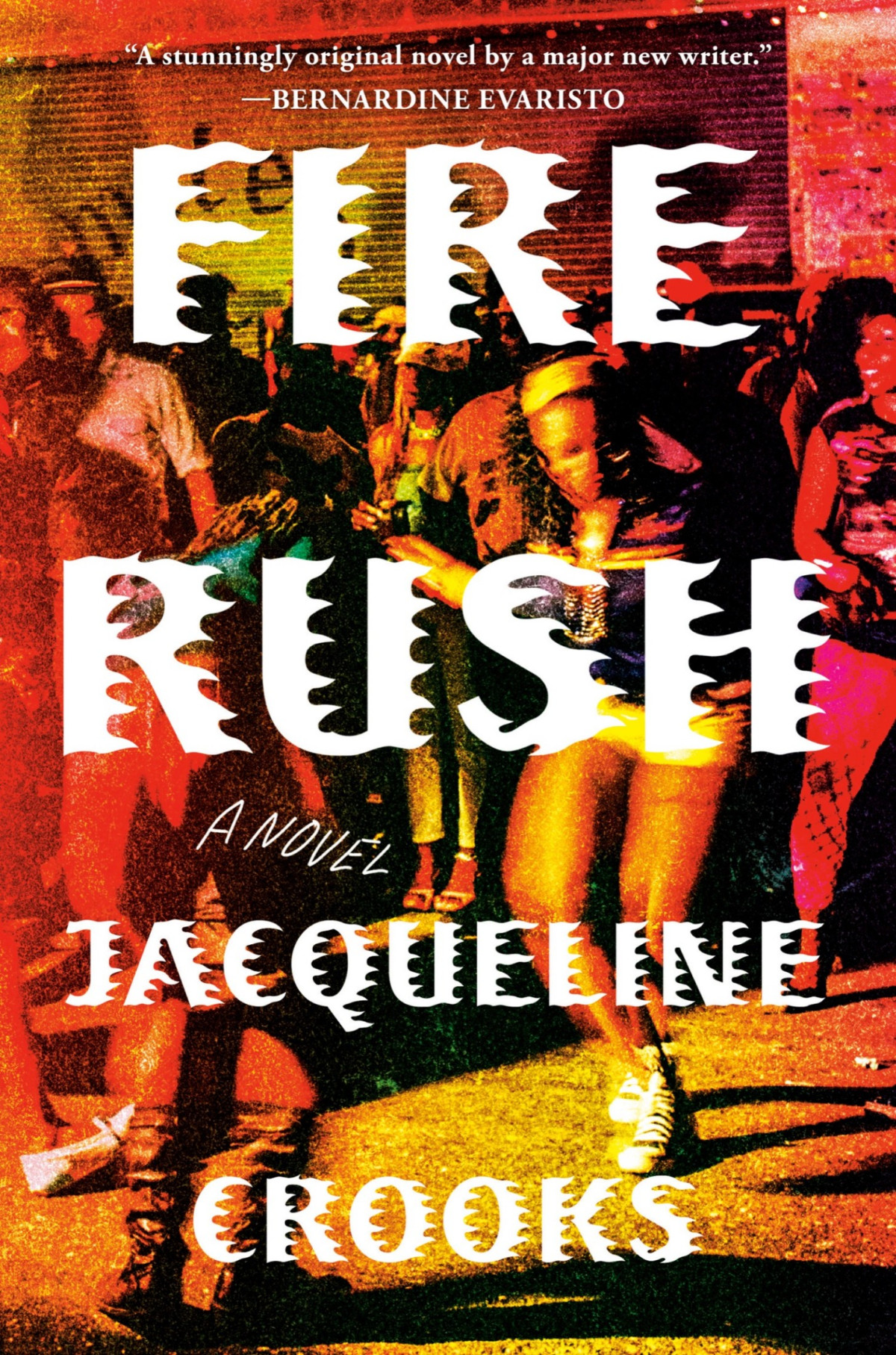 Fire Rush A Novel Jacqueline Crooks