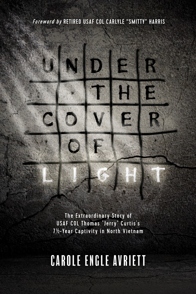 Under The Cover Of Light Carole Engle Avriett