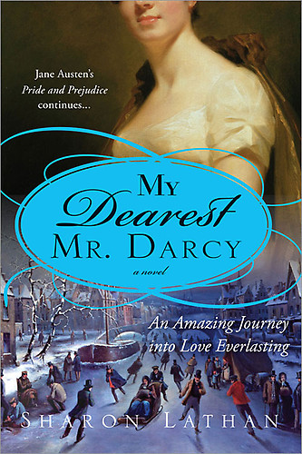 My Dearest Mr Darcy Sharon Lathan