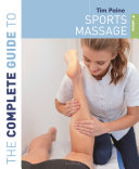 The Complete Guide To Sports Massage 4th Tim Paine