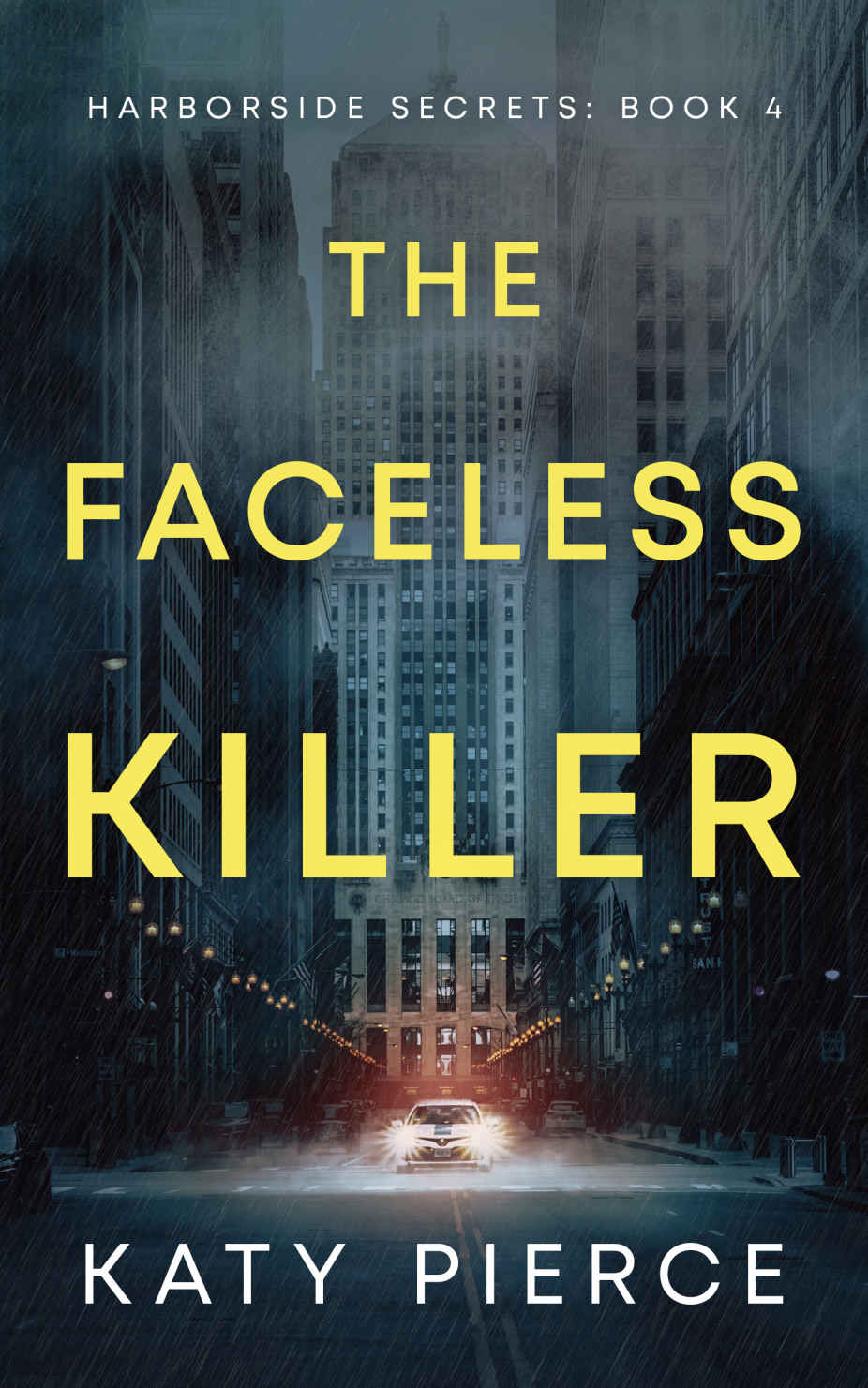 The Faceless Killer Harborside Secrets Book 4 Katy Pierce