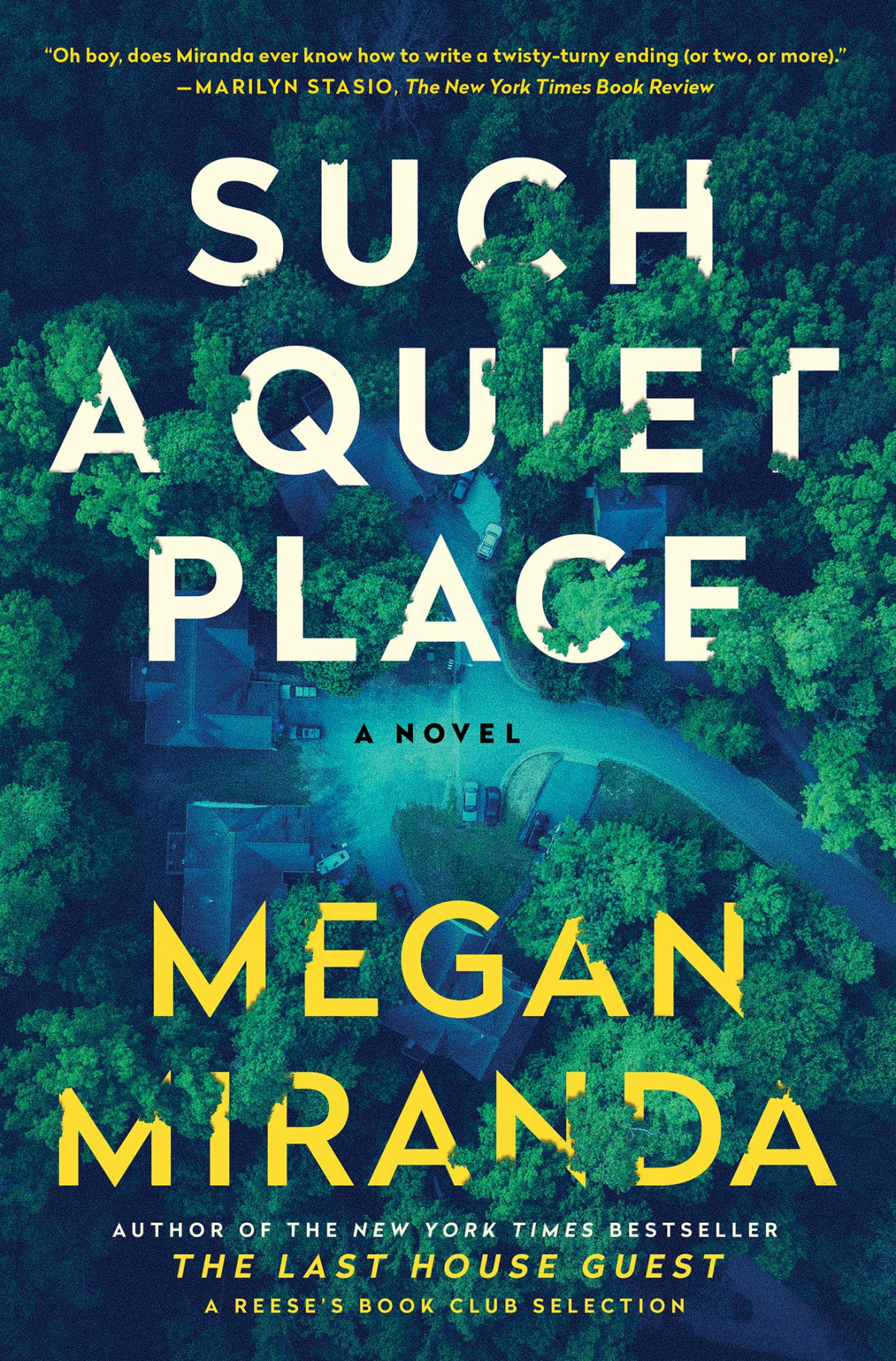 Such A Quiet Place A Novel Megan Miranda