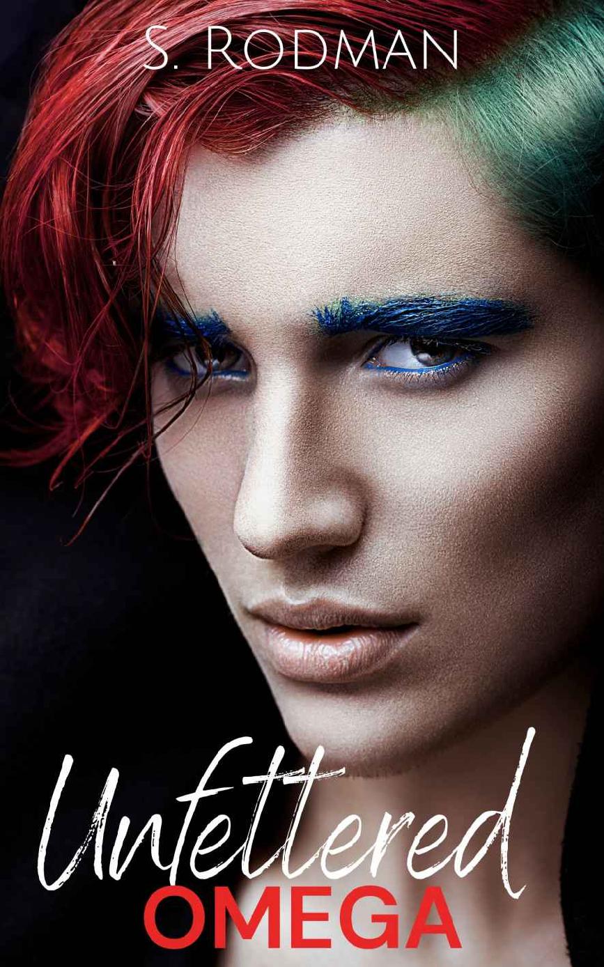 Unfettered Omega Mm Paranormal Romance Found Freed The Unfettered Book 1 S Rodman
