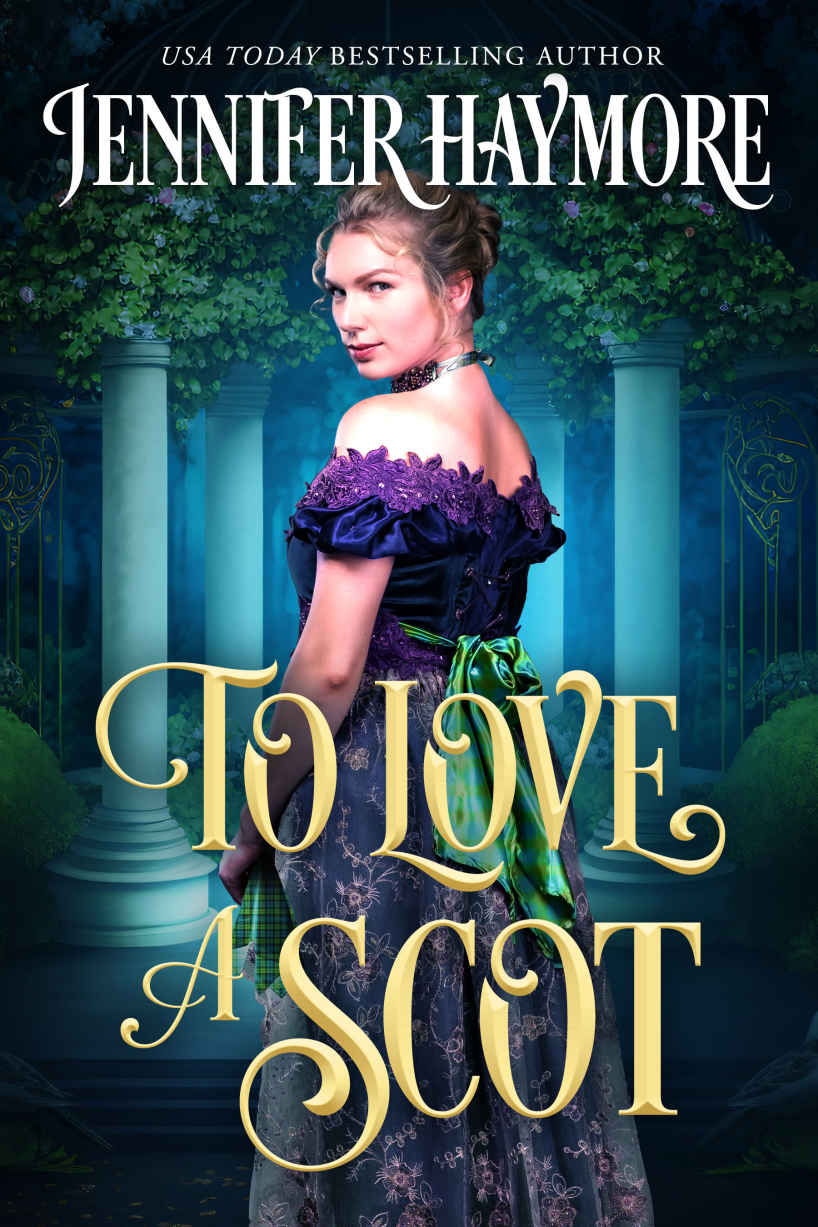 To Love A Scot A Regency Historical Romance The Highland Knights Jennifer Haymore