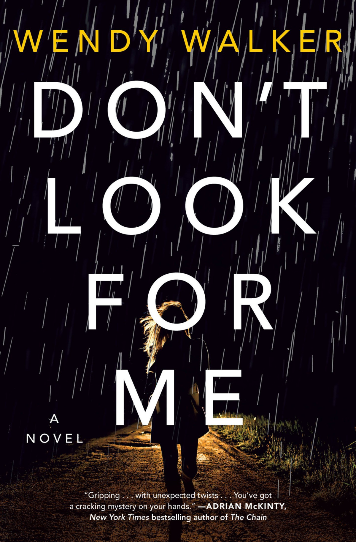 Dont Look For Me A Novel Wendy Walker