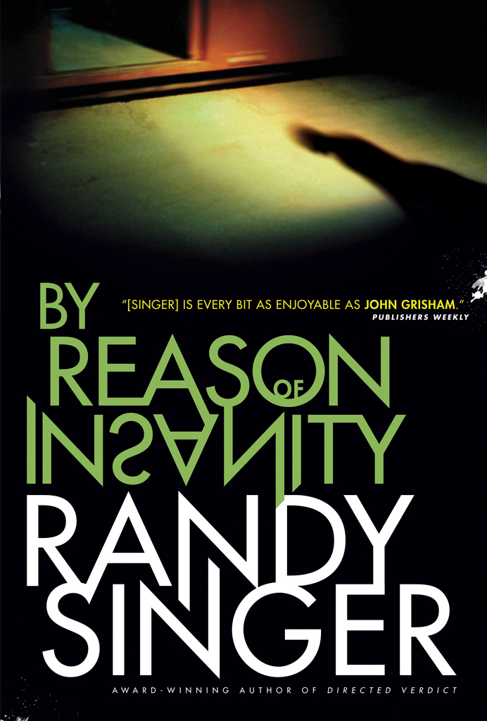By Reason Of Insanity Randy Singer