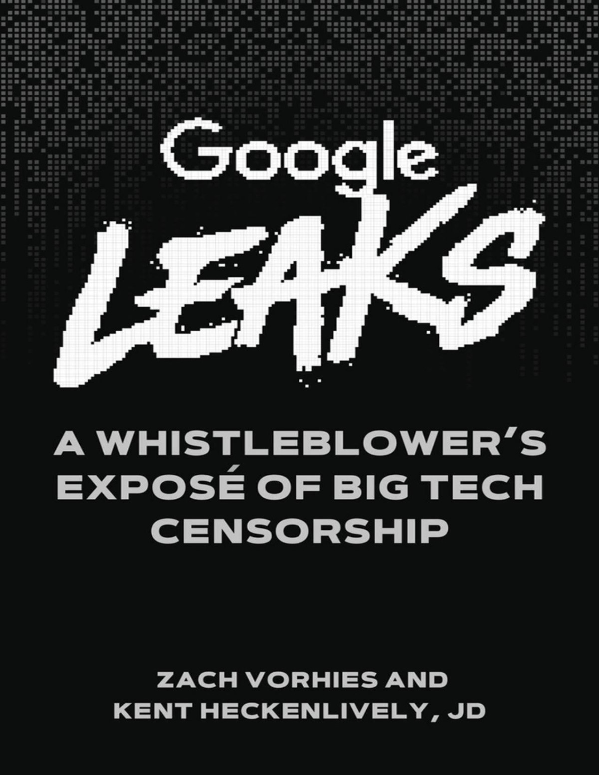 Google Leaks Zach Vorhies