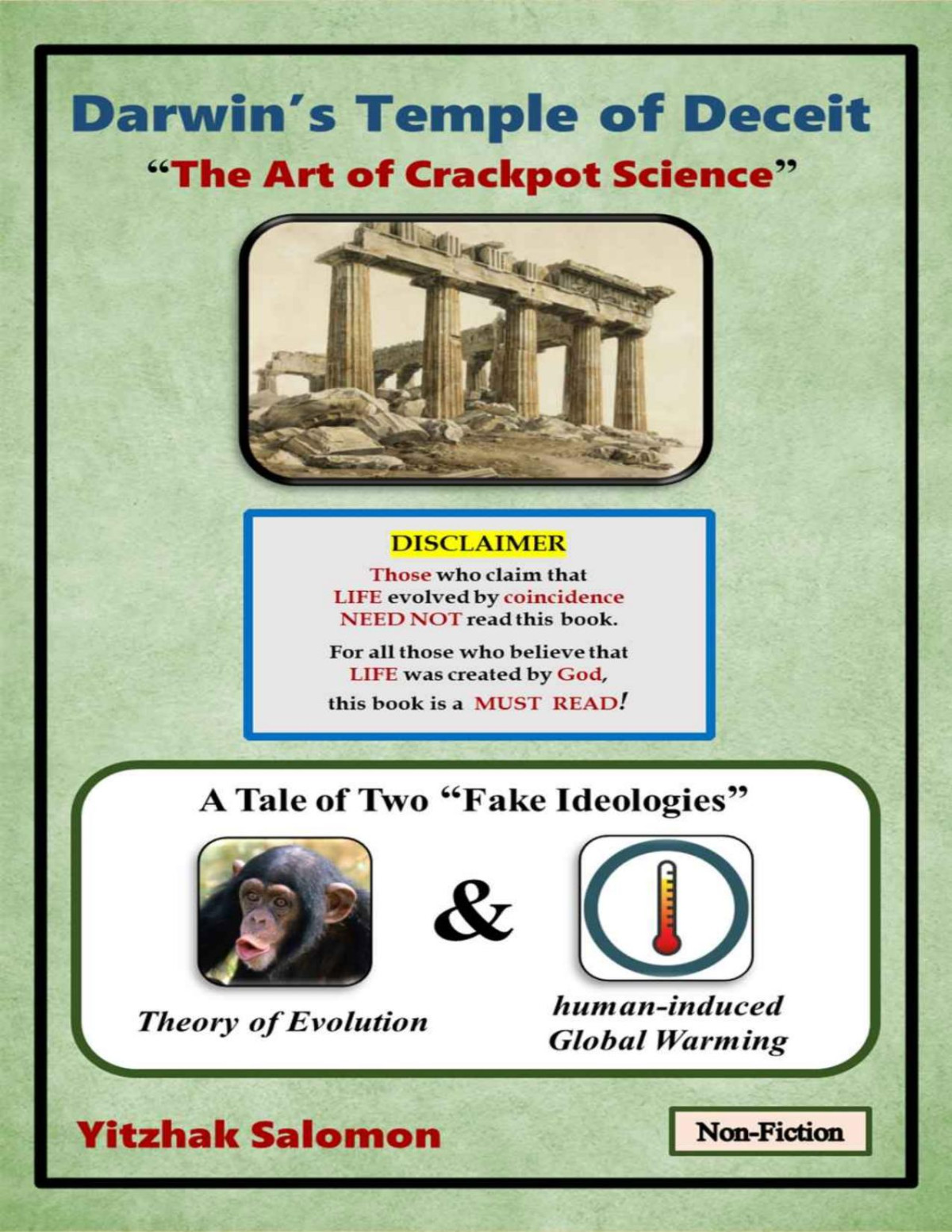 Darwins Temple Of Deceit The Art Of Crackpot Science Yitzhak Salomon