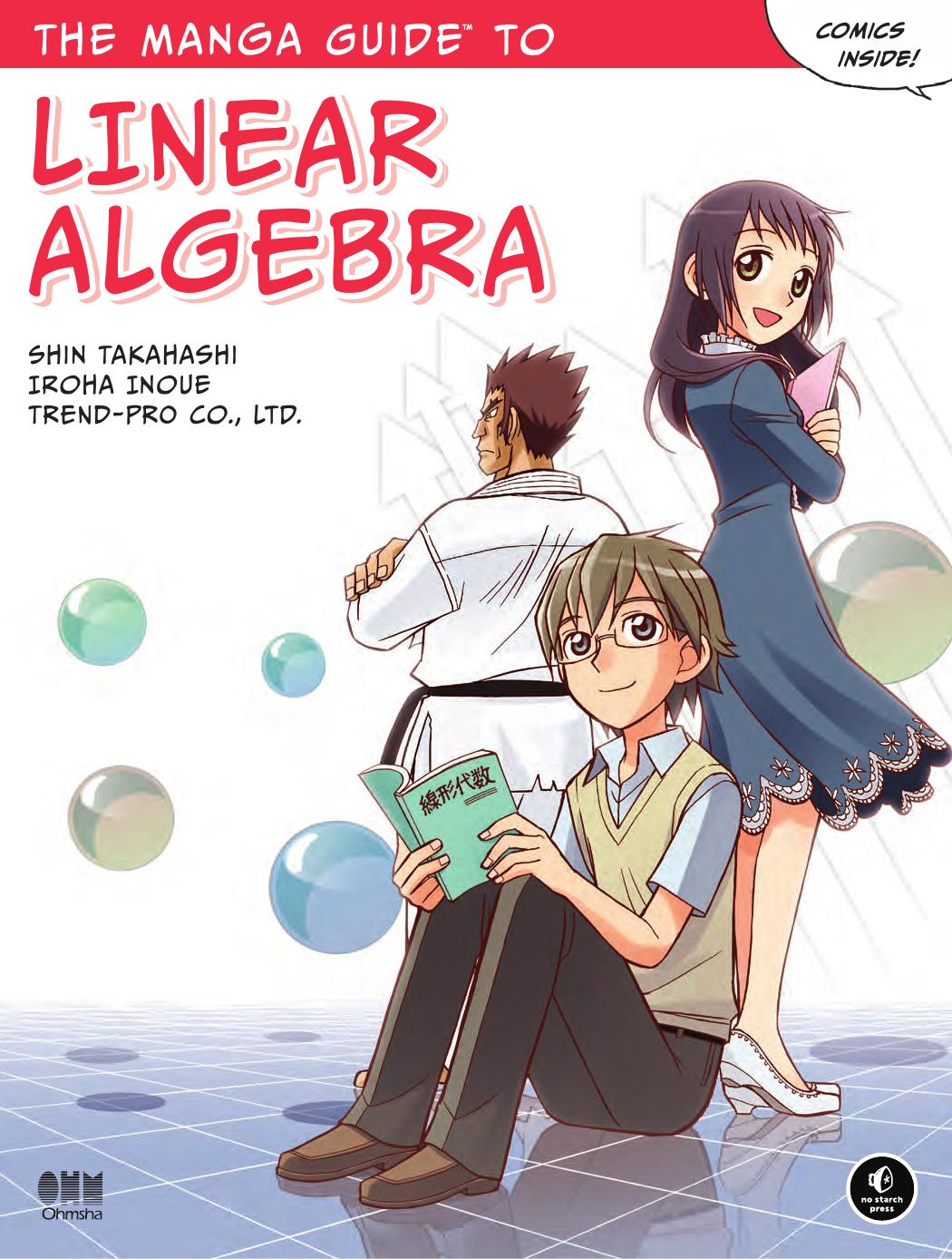 The Manga Guide To Linear Algebra Shin Takahashi Iroha Inoue