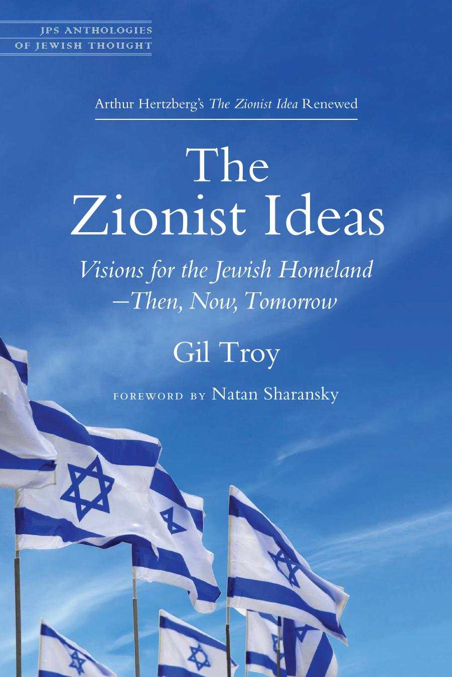 The Zionist Ideas Gil Troy