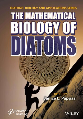 The Mathematical Biology Of Diatoms 1st Edition Janice L Pappas