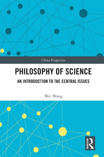 Philosophy Of Science An Introduction To The Central Issues 1st Edition Wang Wei