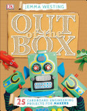 Out Of The Box 25 Cardboard Engineering Projects For Makers Jemma Westing