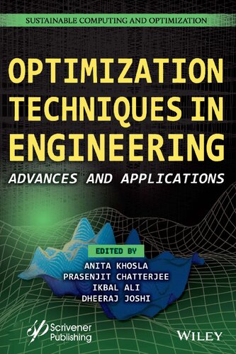 Optimization Techniques In Engineering Advances And Applications Anita Khosla