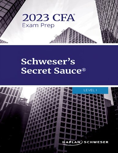 Schweser Secret Sauce Cfa Level 1 2023 Kaplan Schweser