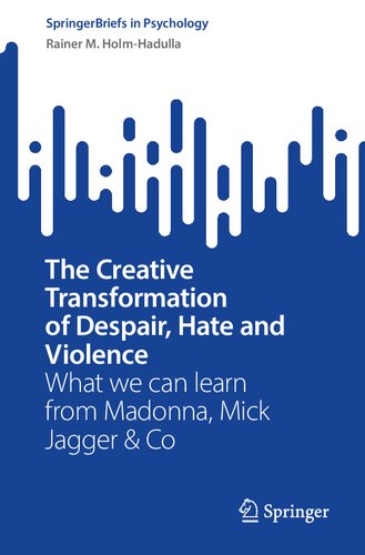The Creative Transformation Of Despair Hate And Violence What We Can Learn From Madonna Mick Jagger Co Rainer Matthias Holmhadulla