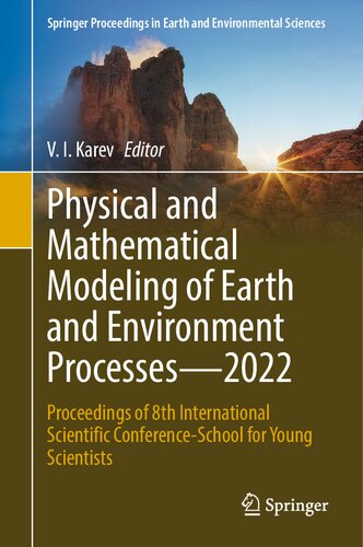 Physical And Mathematical Modeling Of Earth And Environment Processes2022 Proceedings Of 8th International Scientific Conferenceschool For Young Scientists V I Karev