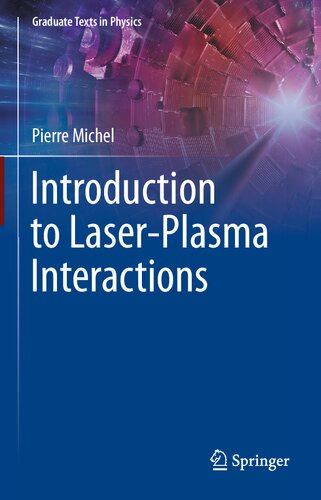 Introduction To Laserplasma Interactions Pierre Michel