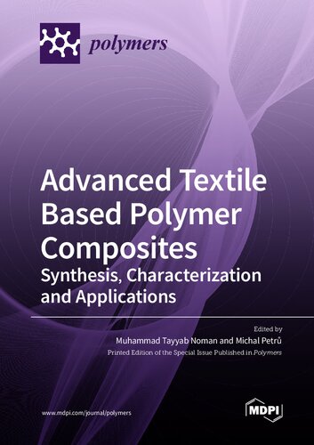Advanced Textile Based Polymer Composites Muhammad Tayyab Noman