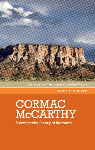 Cormac Mccarthy A Complexity Theory Of Literature Lydia R Cooper