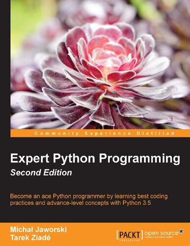 Expert Python Programming 2nd Edition Michal Jaworski Tarek Ziad