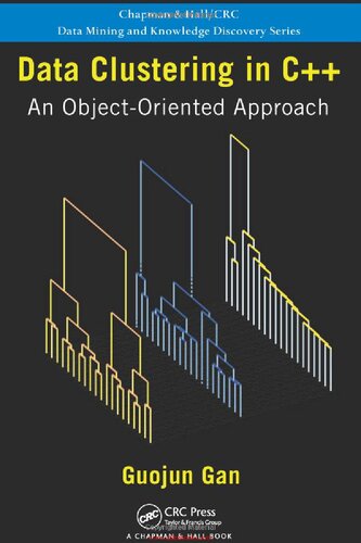 Data Clustering In C An Objectoriented Approach Guojun Gan