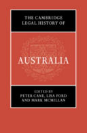 The Cambridge Legal History Of Australia Peter Cane Lisa Ford