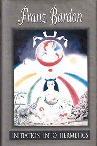 Initiation Into Hermetics 2016th Franz Bardon