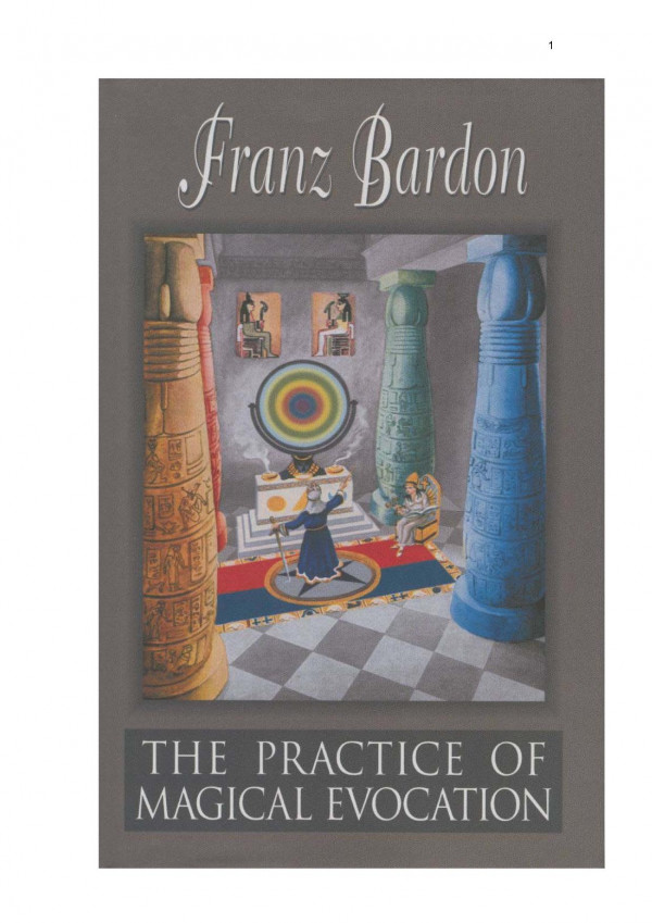 The Practice Of Magical Evocation Franz Bardon