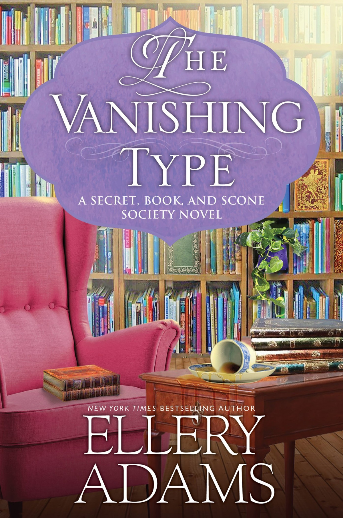 The Vanishing Type Secret Book Scone Society Mystery 5 Kindle Ellery Adams