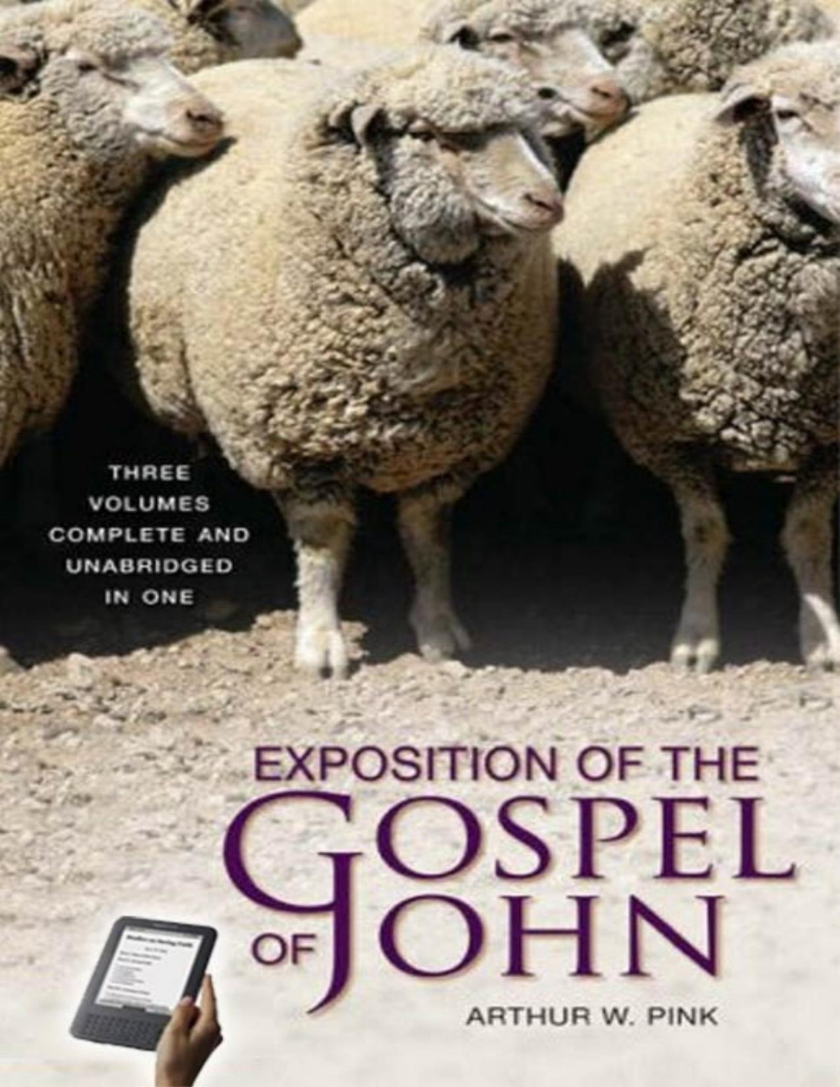 Exposition Of The Gospel Of John Aw Pink