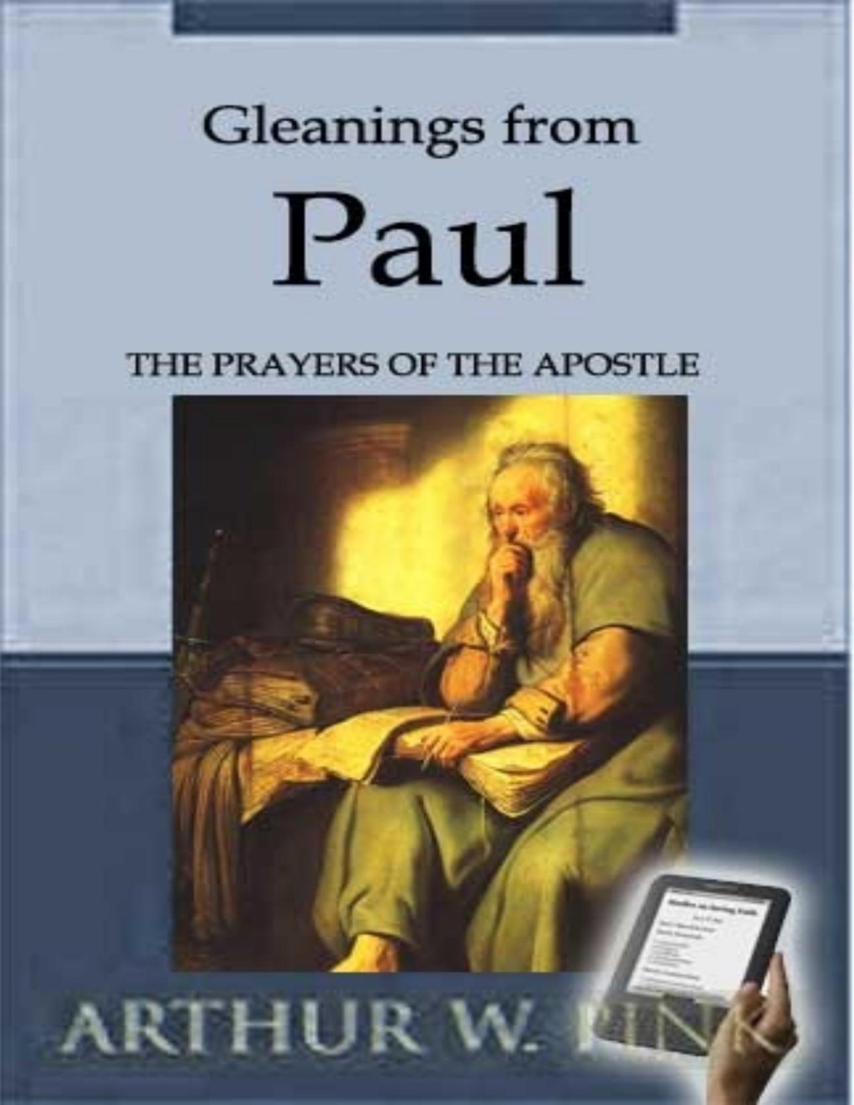 Gleanings From Paul A W Pink