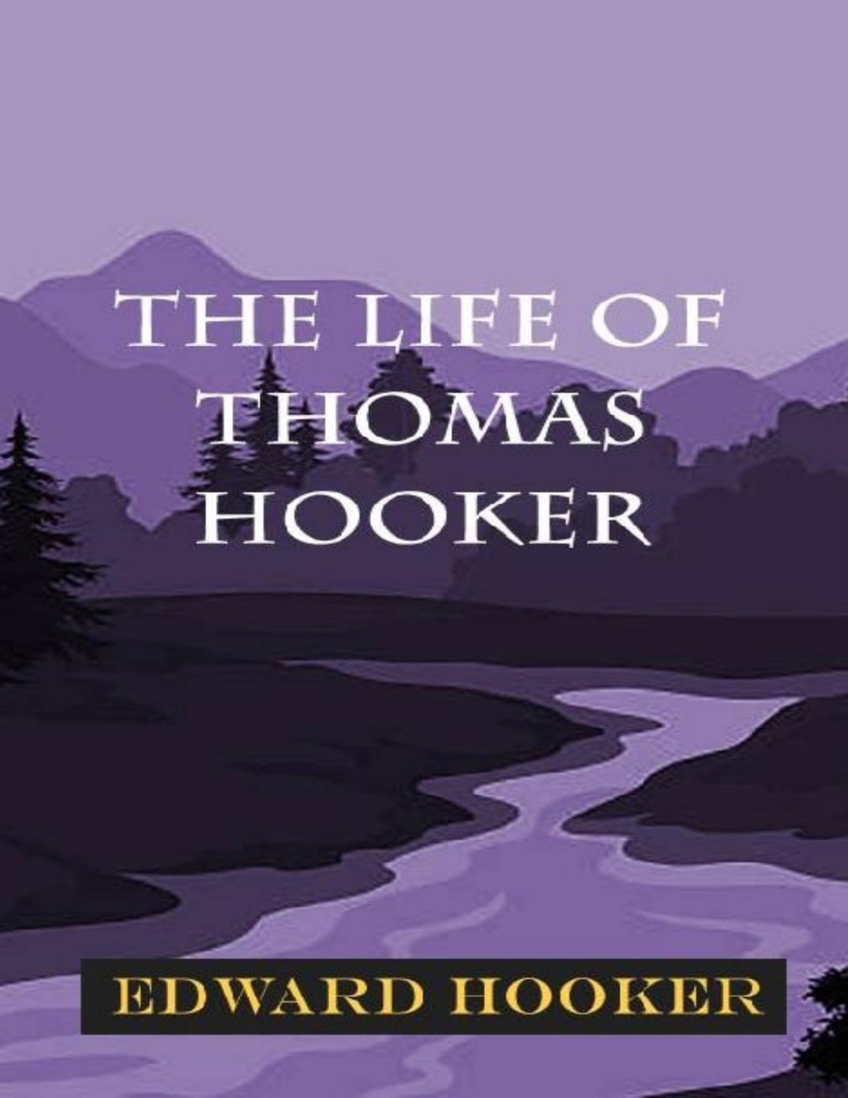 Hookerthomas Life Of Hooker Edward