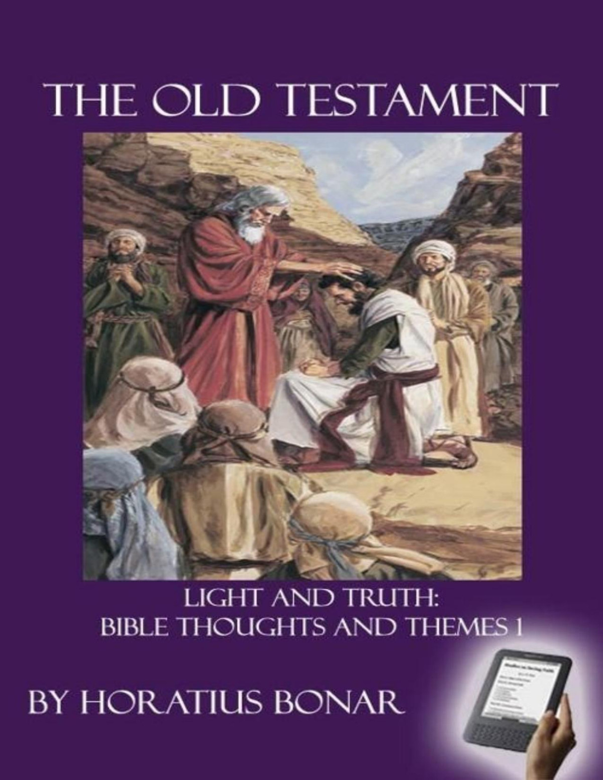 Bible Thoughts And Themes Volume 1 The Old Testament Horatius Bonar