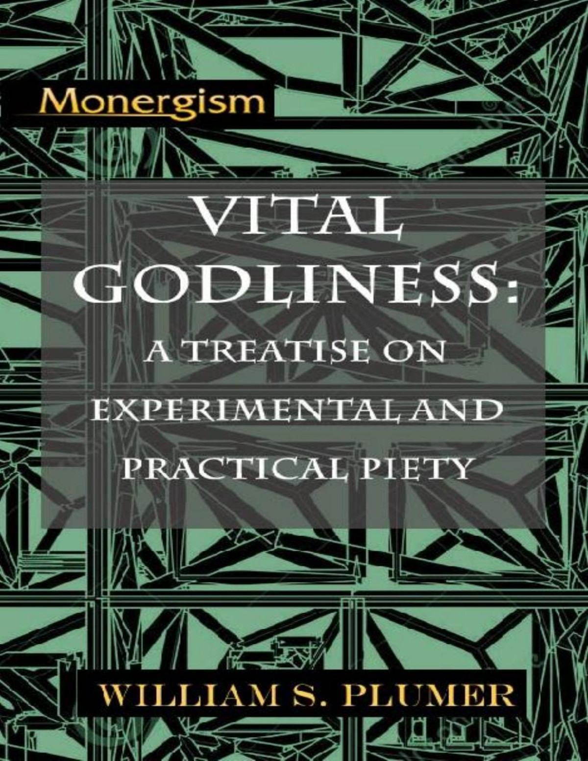 Vital Godliness William S William Swan 1802 Plumer