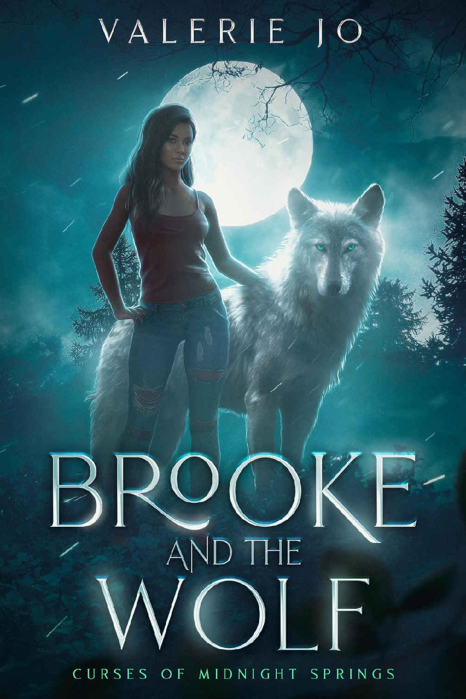 Brooke And The Wolf Curses Of Midnight Springs Valerie Jo