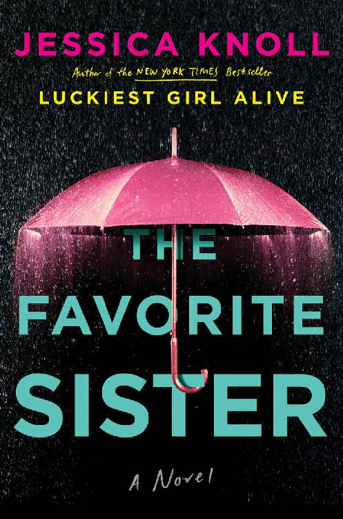 The Favorite Sister Jessica Knoll