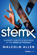 Stem X Diversity Equity Inclusion At The Speed Of Thought Malcolm Allen